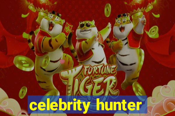 celebrity hunter